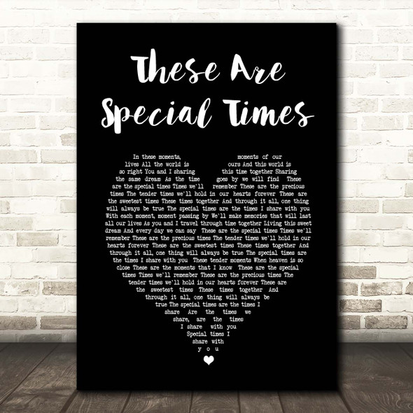 Celine Dion These Are Special Times Black Heart Song Lyric Print