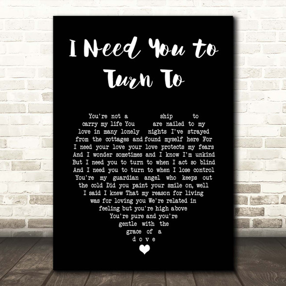 Elton John I Need You to Turn To Black Heart Song Lyric Print