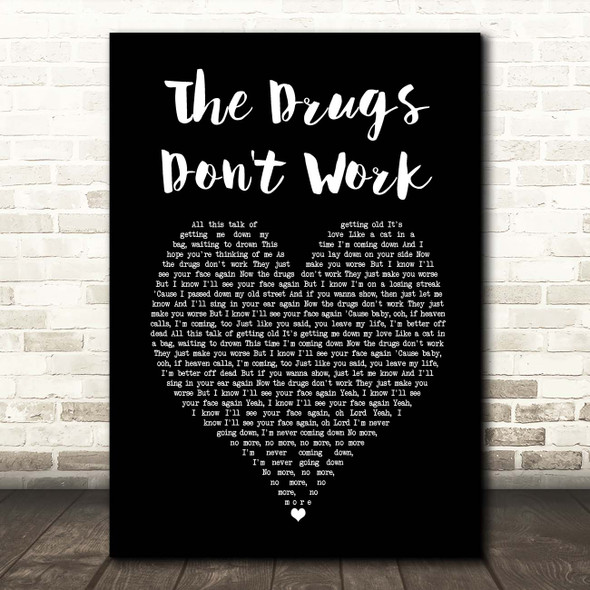 The Verve The Drugs Don't Work Black Heart Song Lyric Print