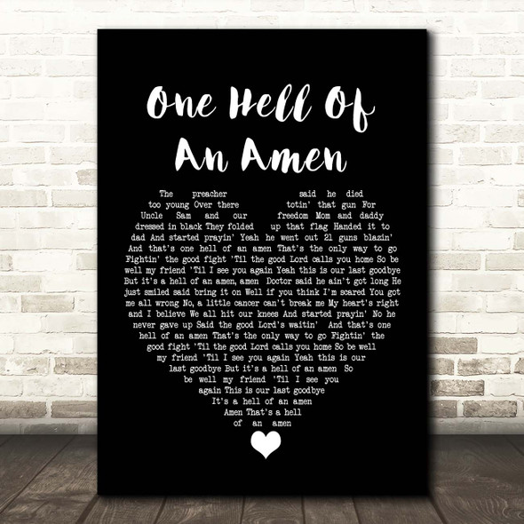 Brantley Gilbert One Hell Of An Amen Black Heart Song Lyric Print