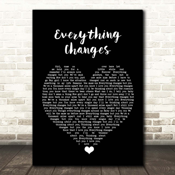 Take That Everything Changes Black Heart Song Lyric Print