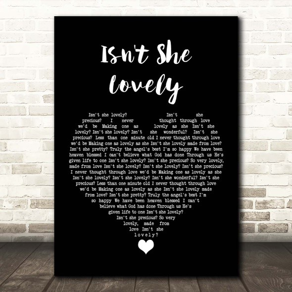 John Stoddart Isn't She Lovely Black Heart Song Lyric Print