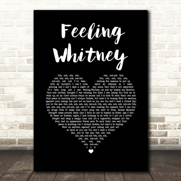 Post Malone Feeling Whitney Black Heart Song Lyric Print