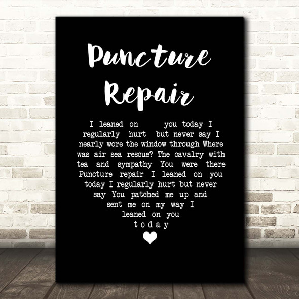 Elbow Puncture Repair Black Heart Song Lyric Print