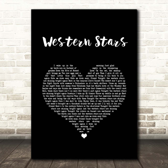 Bruce Springsteen Western Stars Black Heart Song Lyric Print