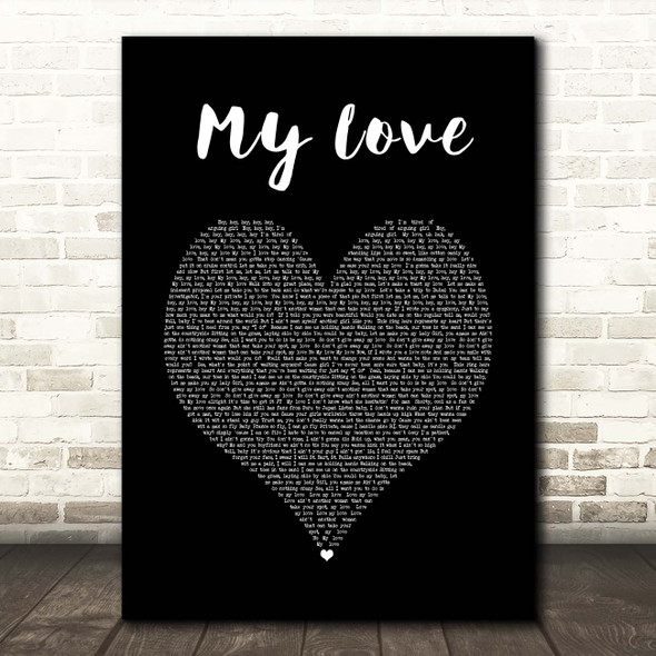 Justin Timberlake My Love Black Heart Song Lyric Print