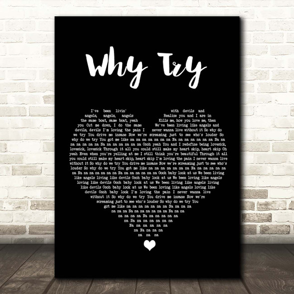 Ariana Grande Why Try Black Heart Song Lyric Print