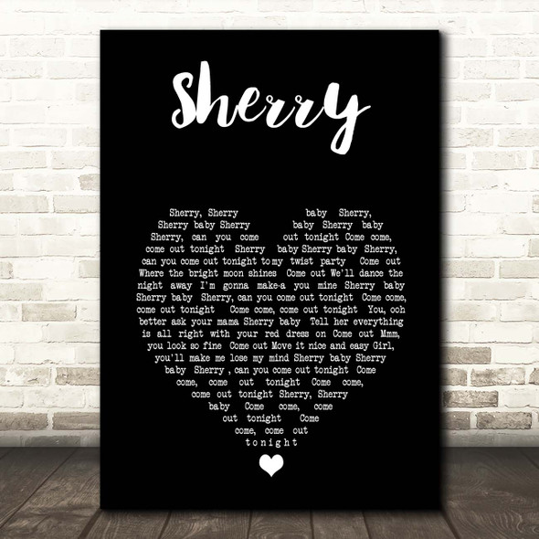 Frankie Valli Sherry Black Heart Song Lyric Print