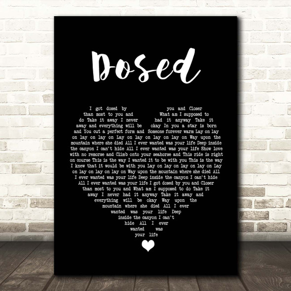Red Hot Chili Peppers Dosed Black Heart Song Lyric Print