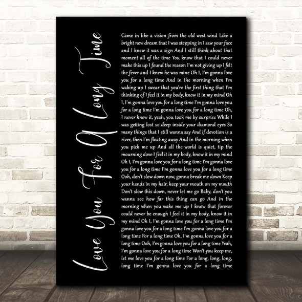 Maggie Rogers Love You For A Long Time Black Script Song Lyric Print