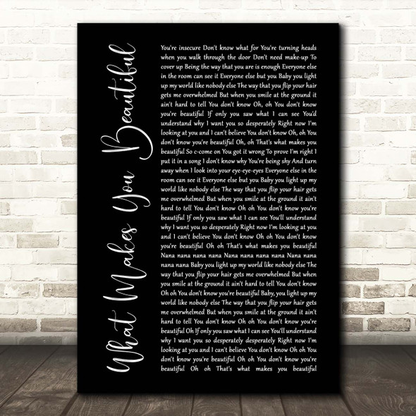 One Direction What Makes You Beautiful Black Script Song Lyric Print