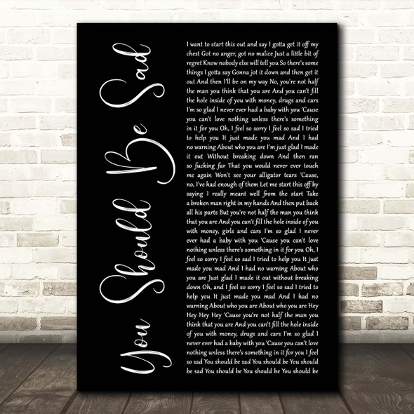 Halsey You Should Be Sad Black Script Song Lyric Print