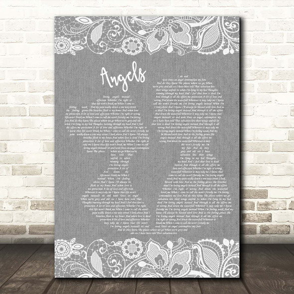 Robbie Williams Angels Grey Burlap & Lace Song Lyric Print