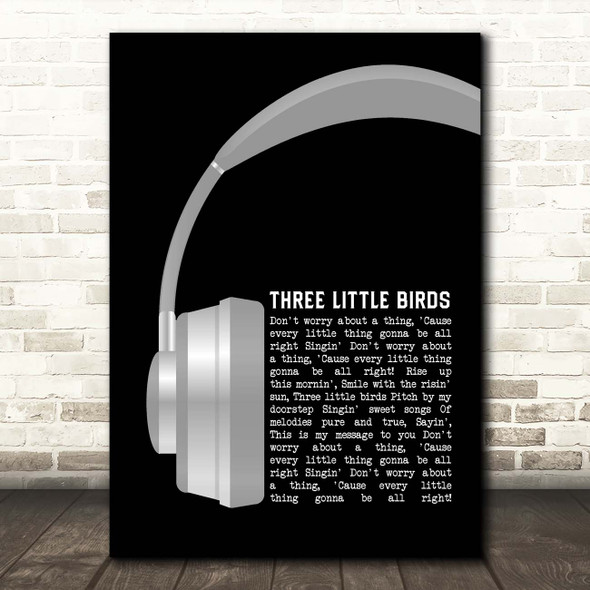 Bob Marley Three Little Birds Grey Headphones Song Lyric Print