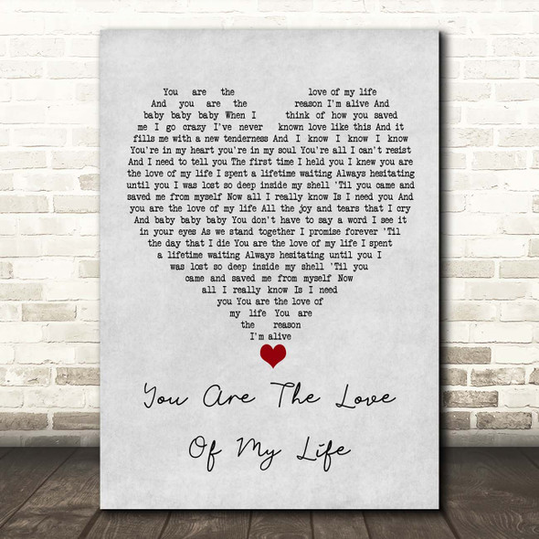 Sammy Kershaw You Are The Love Of My Life Grey Heart Song Lyric Print