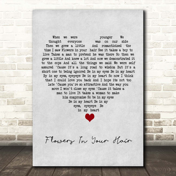 The Lumineers Flowers In Your Hair Grey Heart Song Lyric Print