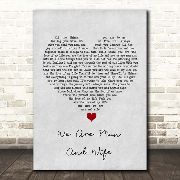 Michelle Featherstone We Are Man And Wife Grey Heart Song Lyric Print