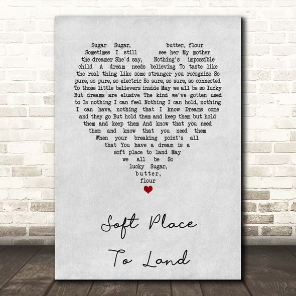 Sara Bareilles Soft Place To Land Grey Heart Song Lyric Print