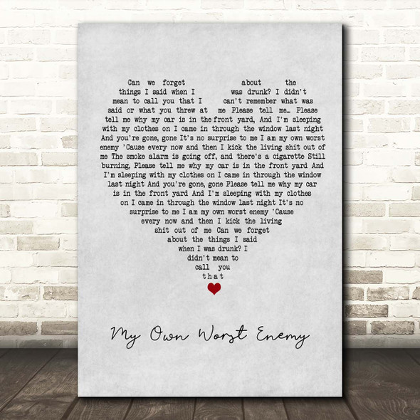 Lit My Own Worst Enemy Grey Heart Song Lyric Print