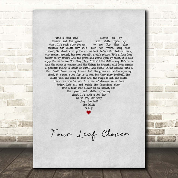 Celtic Songs Glasgow Celtic FC Four Leaf Clover Grey Heart Song Lyric Print