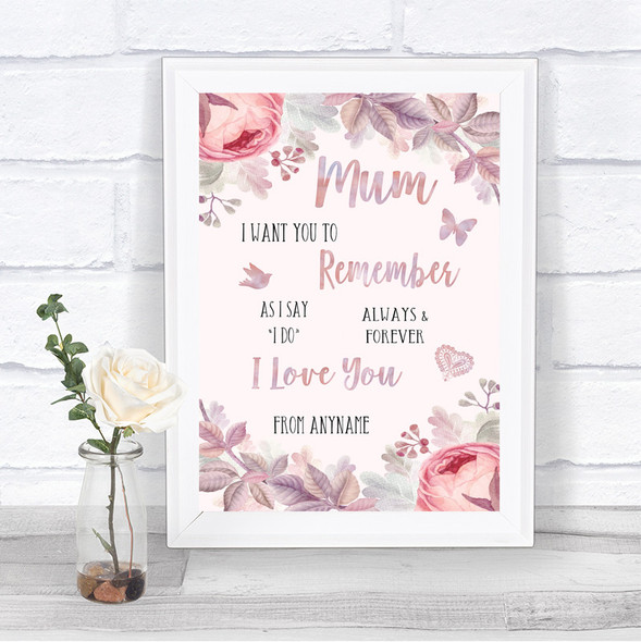 Blush Rose Gold & Lilac I Love You Message For Mum Personalized Wedding Sign