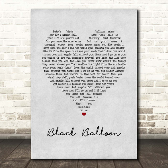 Goo Goo Dolls Black Balloon Grey Heart Song Lyric Print