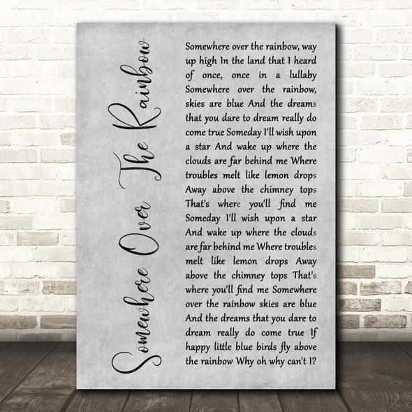 Israel Kamakawiwo'ole Somewhere Over the Rainbow Grey Rustic Script Song Lyric Print