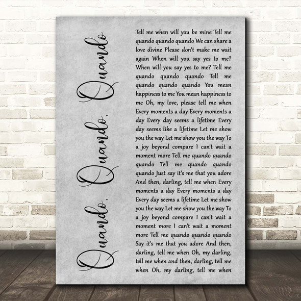 Michael Buble Quando, Quando, Quando Grey Rustic Script Song Lyric Print