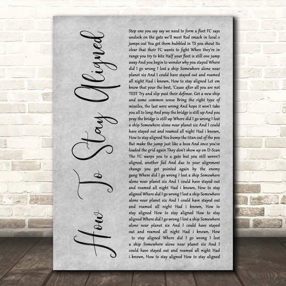Cearul How To Stay Aligned Grey Rustic Script Song Lyric Print