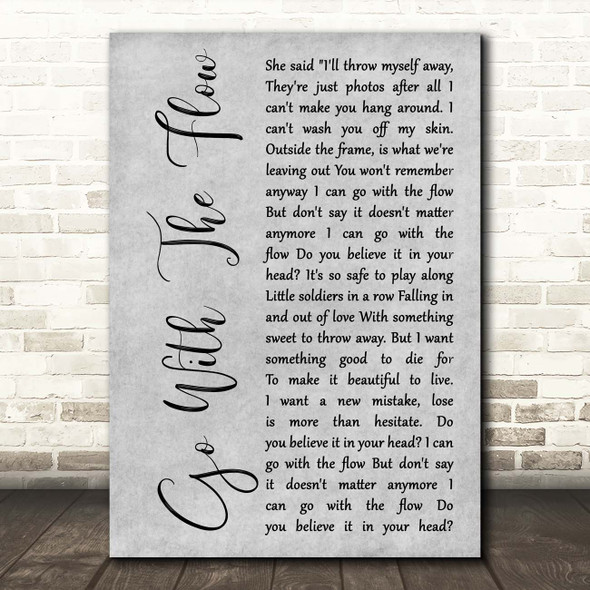 Queens of the Stone Age Go with the Flow Grey Rustic Script Song Lyric Print