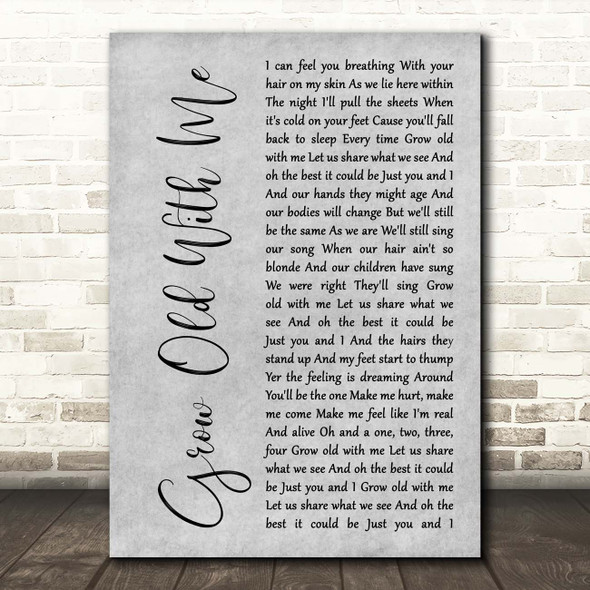 Tom Odell Grow Old With Me Grey Rustic Script Song Lyric Print