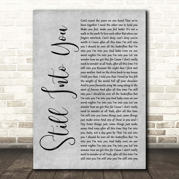 Paramore Still Into You Grey Rustic Script Song Lyric Print