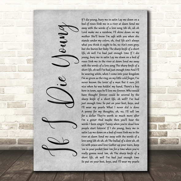 The Band Perry If I Die Young Grey Rustic Script Song Lyric Print