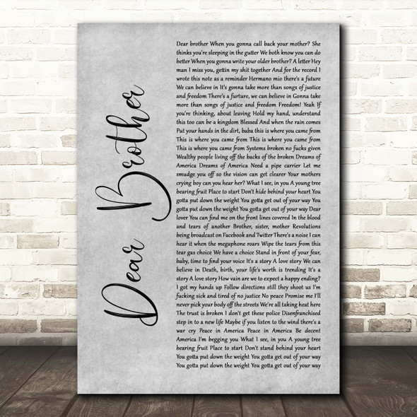 Nahko And Medicine For The People Dear Brother Grey Rustic Script Song Lyric Print