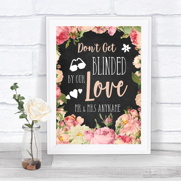 Chalkboard Style Pink Roses Don't Be Blinded Sunglasses Wedding Sign