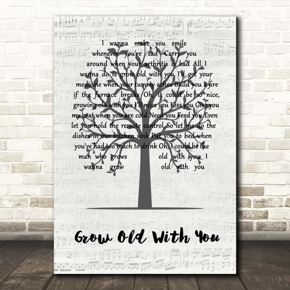 Adam Sandler Grow Old With You Music Script Tree Song Lyric Print