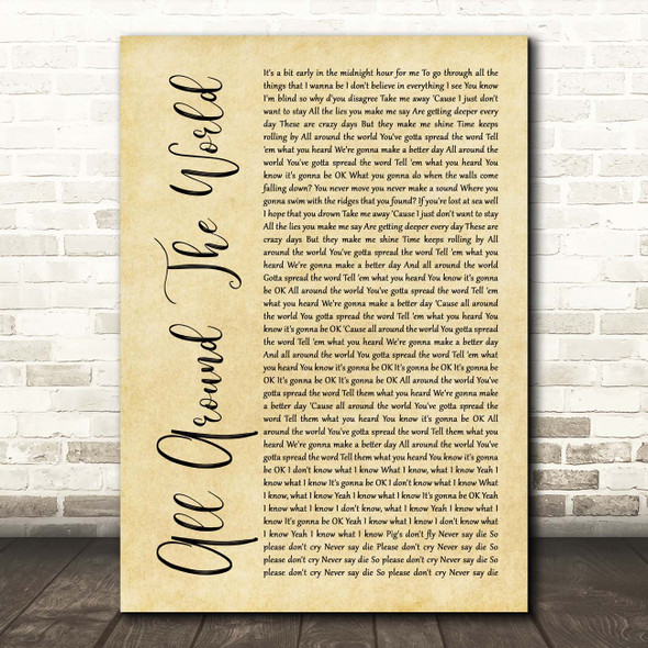Oasis All Around The World Rustic Script Song Lyric Print