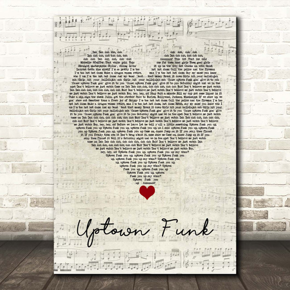 Mark Ronson Uptown Funk Script Heart Song Lyric Print