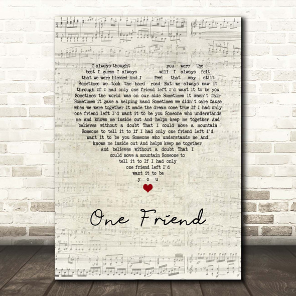 Dan Seals One Friend Script Heart Song Lyric Print