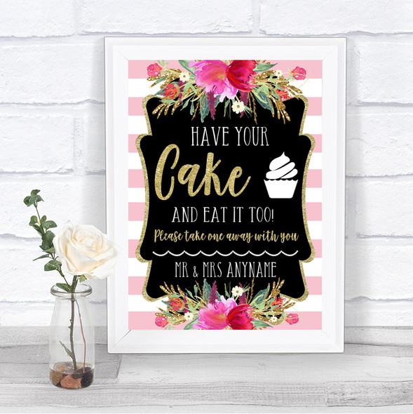 Gold & Pink Stripes Have Your Cake & Eat It Too Personalized Wedding Sign