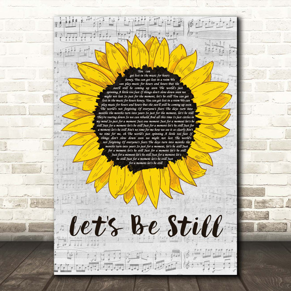 The Head and the Heart Let's Be Still Grey Script Sunflower Song Lyric Print