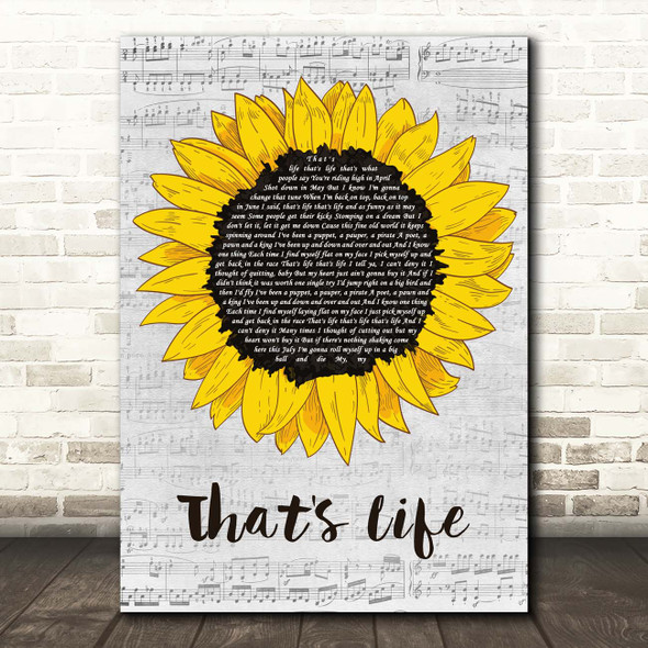 Frank Sinatra That's Life Grey Script Sunflower Song Lyric Print