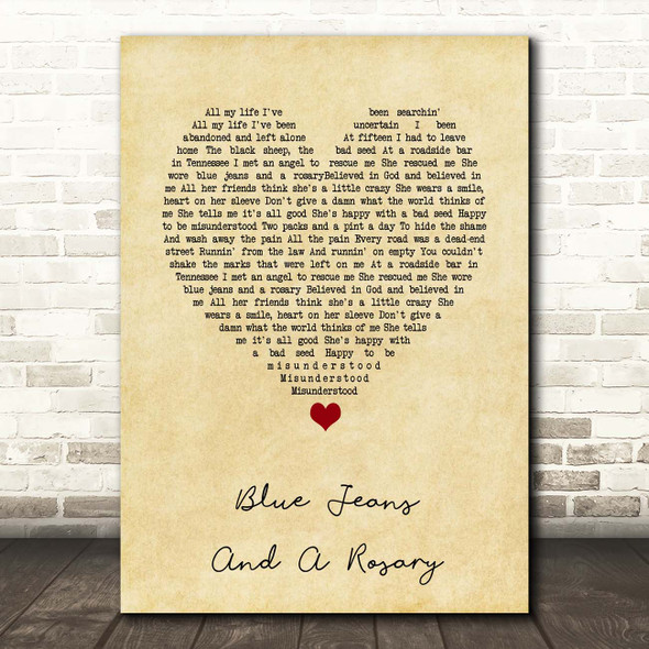 Kid Rock Blue Jeans And A Rosary Vintage Heart Song Lyric Print