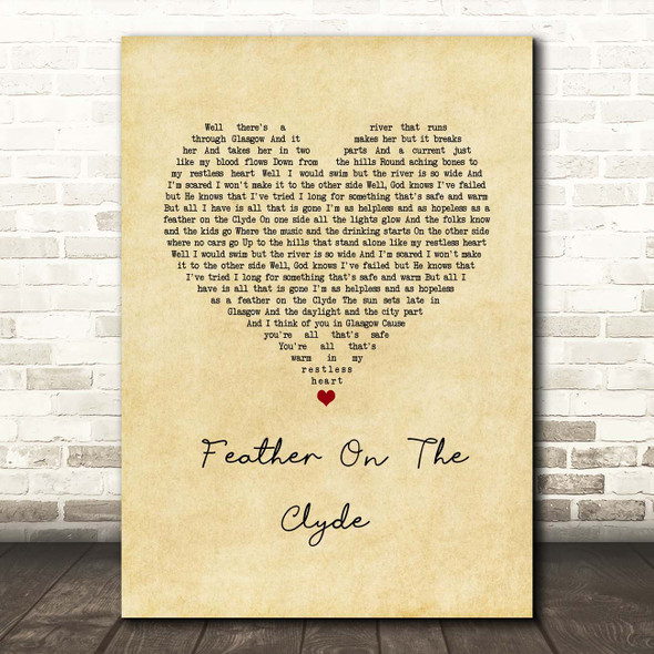 Passenger Feather On The Clyde Vintage Heart Song Lyric Print