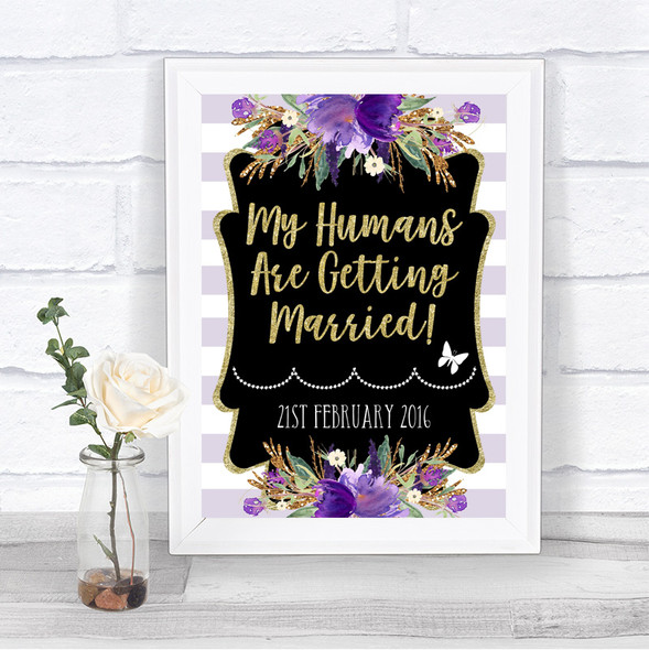 Gold & Purple Stripes My Humans Are Getting Married Personalized Wedding Sign