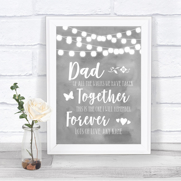 Grey Watercolour Lights Dad Walk Down The Aisle Personalized Wedding Sign