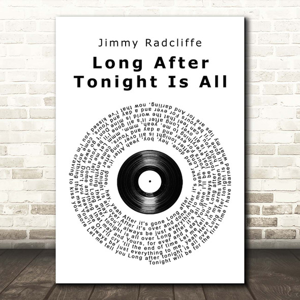 Jimmy Radcliffe Long After Tonight Is All Over Vinyl Record Song Lyric Print