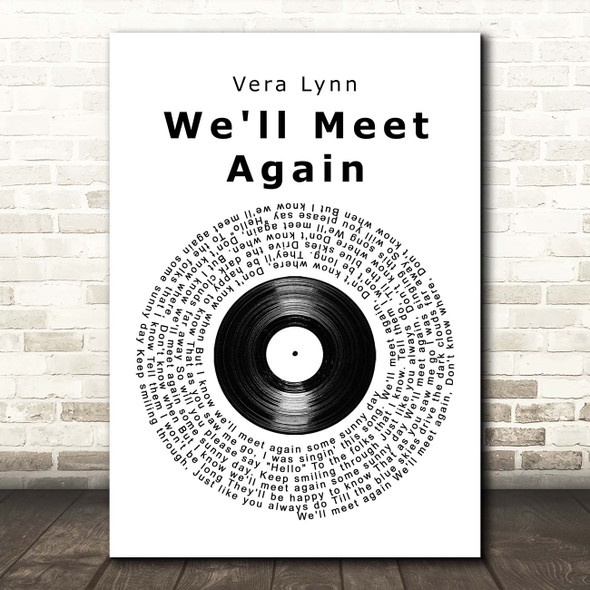 Vera Lynn We'll Meet Again Vinyl Record Song Lyric Print