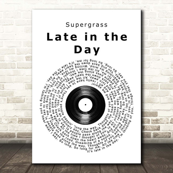 Supergrass Late in the Day Vinyl Record Song Lyric Print