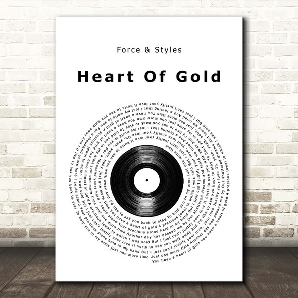 Force & Styles Heart Of Gold Vinyl Record Song Lyric Print